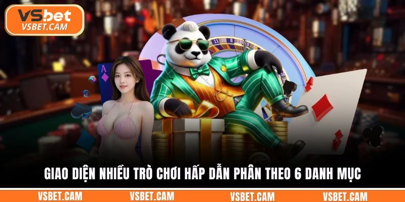 Giao diện nhiều trò chơi hấp dẫn phân theo 6 danh mục
